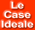 Le Case Ideale