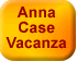 Anna case vacanza